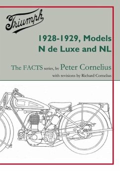 Triumph 1928-1929, Models N de Luxe and NL - Cornelius, Richard; Cornelius, Peter
