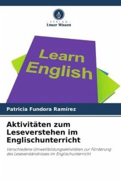 Aktivitäten zum Leseverstehen im Englischunterricht - Ramírez, Patricia Fundora