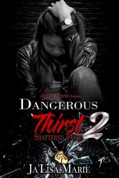 Dangerous Thirst 2: Shattered Taste - Marie, Ja'lisa