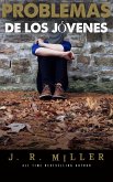 Problemas de los jóvenes (eBook, ePUB) Problemas de los jóvenes (eBook, ePUB)