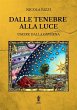 Dalle tenebre alla luce: uscire dalla... - Bild 1