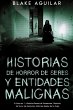 Historias de Horror de Seres y... - Bild 1