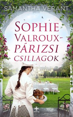 Sophie Valroux - Párizsi csillagok (eBook, ePUB) - Vérant, Samantha