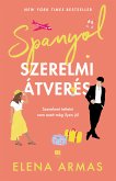 Spanyol szerelmi átverés (eBook, ePUB)