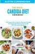 The Ideal Candida Diet Cookbook; The... - Bild 1