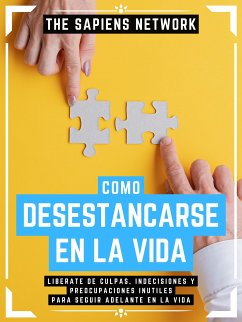 Como Desestancarse En La Vida (eBook, ePUB) - Network, The Sapiens