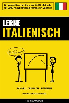Lerne Italienisch - Schnell / Einfach / Effizient (eBook, ePUB) - Languages, Pinhok