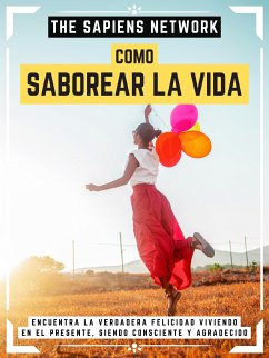 Como Saborear La Vida (eBook, ePUB) - Network, The Sapiens