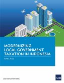 Modernizing Local Government Taxation in Indonesia (eBook, ePUB)