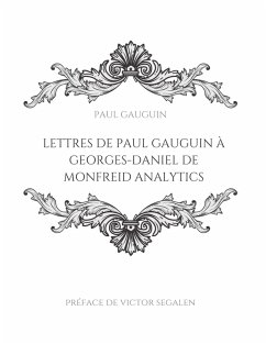 Lettres de Paul Gauguin à Georges-Daniel de Monfreid (eBook, ePUB)