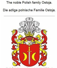 The noble Polish family Ostoja. Die adlige polnische Familie Ostoja. (eBook, ePUB)