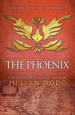 The Phoenix (Spy Girl, #6) (eBook, ePUB) - Dodd, Jillian