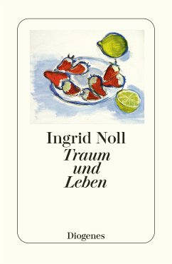 Traum und Leben (eBook, ePUB) - Noll, Ingrid