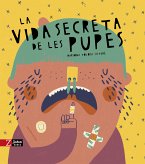 La vida secreta de les pupes (fixed-layout eBook, ePUB)