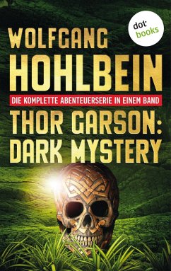 Thor Garson: Dark Mystery (eBook, ePUB) - Hohlbein, Wolfgang
