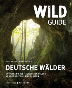 Wild Guide Deutsche Wälder (eBook, ePUB) - Nehrhoff von Holderberg, Björn
