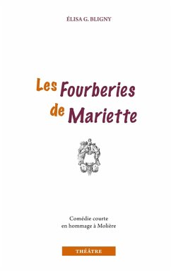 Les Fourberies de Mariette (eBook, ePUB)