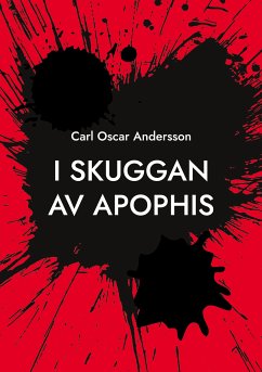 I skuggan av Apophis (eBook, ePUB) - Andersson, Carl Oscar