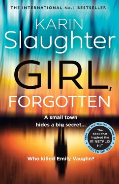 Girl, Forgotten (eBook, ePUB) - Slaughter, Karin