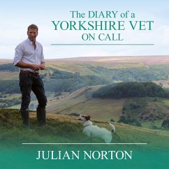 The Diary of a Yorkshire Vet On Call (MP3-Download) - Norton, Julian