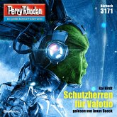 Schutzherren für Valotio / Perry Rhodan-Zyklus "Chaotarchen" Bd.3171 (MP3-Download)