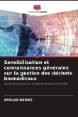 Sensibilisation et connaissances générales sur la gestion des déchets biomédicaux