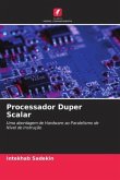 Processador Duper Scalar