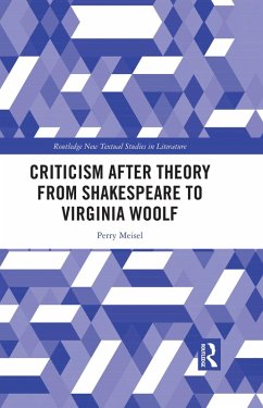 Criticism After Theory from Shakespeare to Virginia Woolf (eBook, ePUB) - Meisel, Perry