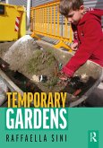 Temporary Gardens (eBook, PDF)