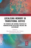 Localising Memory in Transitional Justice (eBook, PDF)