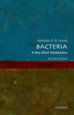 Bacteria: A Very Short Introduction (eBook, ePUB) - Amyes, Sebastian G. B.