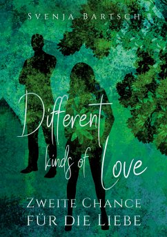 Different kinds of Love (eBook, ePUB) - Bartsch, Svenja