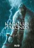 Karolus Magnus - Kaiser der Barbaren. Band 1