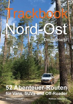 Trackbook Nord-Ost 2. Auflage - Göttenauer, Matthias; Lindenblatt, Melina