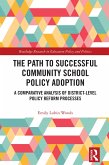 The Path to Successful Community School Policy Adoption (eBook, ePUB)