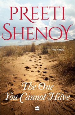 The One You Cannot Have (eBook, ePUB) - Shenoy, Preeti