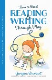 How to Boost Reading and Writing Through Play (eBook, ePUB)
