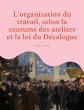 L'organisation du travail, selon la... - Bild 1