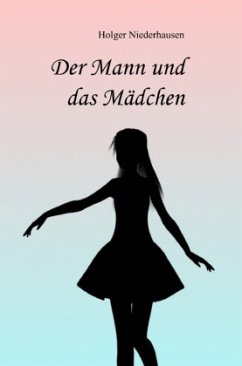 Der Mann und das Mädchen - Niederhausen, Holger