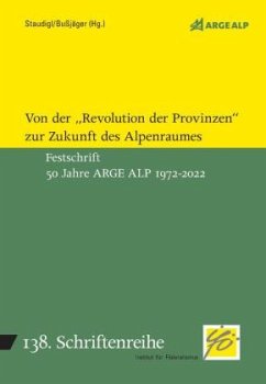 Cover Von der Revolution der Provinz zur Zukunft des Alpenraumes