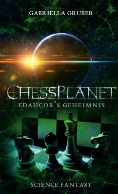 ChessPlanet - Edahcor's Geheimnis - Gruber, Gabriella