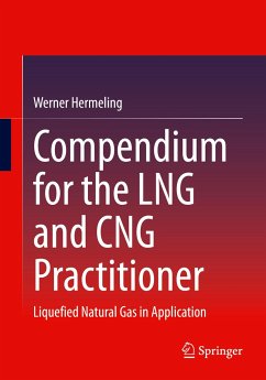 Compendium for the LNG and CNG Practitioner - Hermeling, Werner