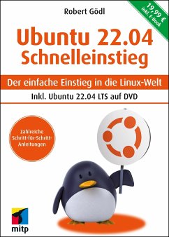 Ubuntu 22.04 Schnelleinstieg - Gödl, Robert
