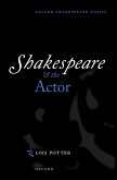 Shakespeare and the Actor (eBook, ePUB)