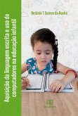 Aquisição da linguagem escrita e uso de computadores na educação infantil (eBook, ePUB)