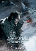 Aeropostal - Legendäre Piloten. Band 5