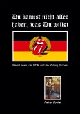 Du kannst nicht alles haben, was Du willst (eBook, ePUB)