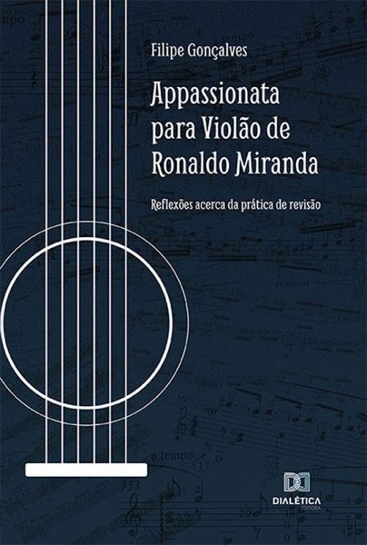 Appassionata para violão de Ronaldo Miranda (eBook, ePUB) Appassionata para violão de Ronaldo Miranda (eBook, ePUB)