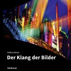 Der Klang der Bilder Der Klang der Bilder