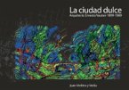 La ciudad dulce (eBook, PDF)